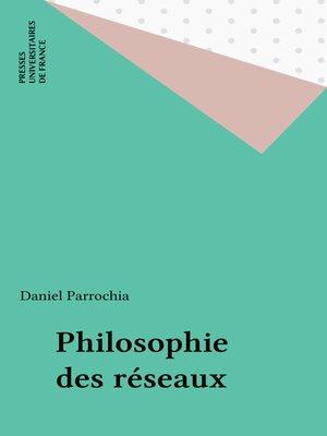 cover image of Philosophie des réseaux